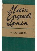Marx,Engels,Lenin - A sajtóról