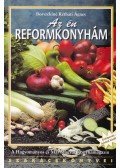 Borszékiné Rétháti Ágnes - Az én reformkonyhám