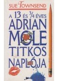 Sue Townsend - A 13 és 3/4 éves Adrian Mole titkos naplója