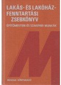 Hikisch Lóránt - Lakás- és lakóház-fenntartási zsebkönyv