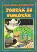 Boruzsné Jacsmenik Erika,Boruzs János - Torták és piskóták