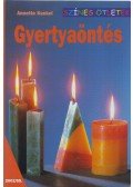 Kunkel, Annette - Gyertyaöntés