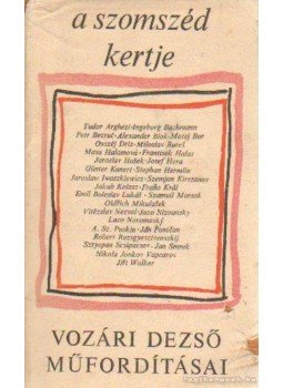 Vozári Dezső - A szomszéd kertje Vozári Dezső - A szomszéd kertje, Budapest 1972 antikvár könyv