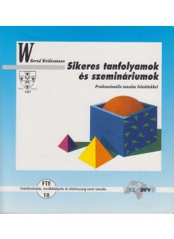 Weidenmann, Bernd - Sikeres tanfolyamok és szemináriumok Weidenmann, Bernd - Sikeres tanfolyamok és szemináriumok, Pécs 0 antikvár könyv