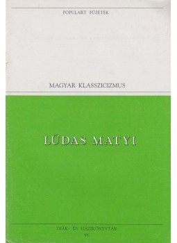 Fazekas Mihály - Lúdas Matyi Fazekas Mihály - Lúdas Matyi, Budapest 1994 antikvár könyv