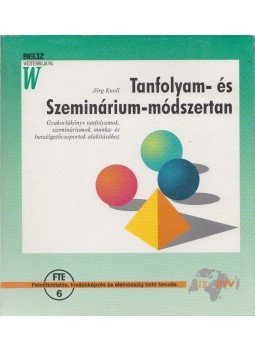 Knoll, Jörg - Tanfolyam- és szeminárium-módszertan Knoll, Jörg - Tanfolyam- és szeminárium-módszertan, Budapest 1996 antikvár könyv