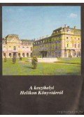 Czoma László dr. - A keszthelyi Helikon Könyvtárról