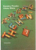 Kocsány Piroska,Liksay Mária - Kinderthemen I-II.