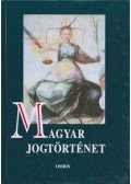 Mezey Barna (szerk.) - Magyar jogtörténet