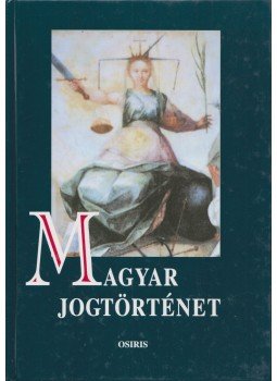 Mezey Barna (szerk.) - Magyar jogtörténet Mezey Barna (szerk.) - Magyar jogtörténet, Budapest 1997 antikvár könyv