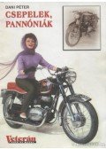 Dani Péter - Csepelek, pannóniák