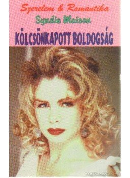 Maison, Syndie - Kölcsönkapott boldogság Maison, Syndie - Kölcsönkapott boldogság, Debrecen 1990 antikvár könyv