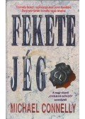 Michael Connelly - Fekete jég