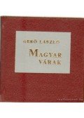 Gerő László - Magyar várak (mini)