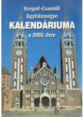 Vereb István - Szeged-Csanádi Egyházmegye kalendáriuma a 2003. évre