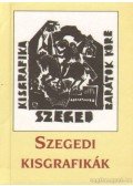 Bakacsi Lajos- Sz. Rácz Mária - Szegedi kisgrafikák