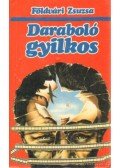 Földvári Zsuzsa - Daraboló gyilkos