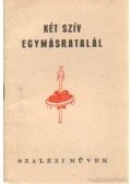 Endrefalvy Ottó - Két szív egymásratalál