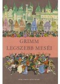 Grimm,Varga Tamásné,Wilhelm Grimm,Jacob Grimm - Grimm legszebb meséi