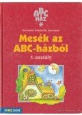 Hernándiné Hámoroszky Zsuzsanna - Mesék az ABC-házból