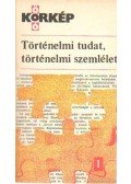 Több szerző - Történelmi tudat, történelmi szemlélet