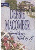 Debbie Macomber - Futórózsa utca 204.