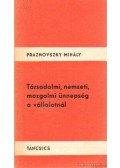 Praznovszky Mihály - Társadalmi, nemzeti, mozgalmi ünnepség a vállalatnál