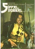 Babulka Péter- Borsányi László- Grynaeus Tamás - Sippal, dobbal... - Hagyományos orvoslás az Európán kívüli népek körében