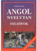 Németh Anikó - Angol nyelvtan - felsőfok