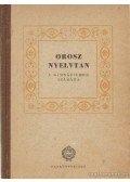Dr. Szabó Miklós - Orosz nyelvtan a gimnáziumok számára