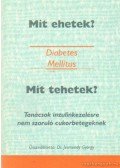 Jermendy György dr. - Mit ehetek? Mit tehetek?
