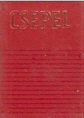 Czirfusz János,Hajtun József - Csepel 1945-1975 (mini)