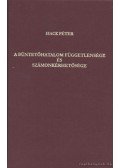 Hack Péter - A büntetőhatalom függetlensége és számonkérhetősége