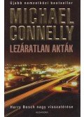 Michael Connelly - Lezáratlan akták