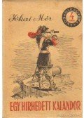 Jókai Mór - Egy hirhedett kalandor