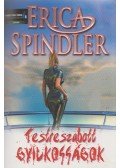 Spindler, Erica - Testreszabott gyilkosságok