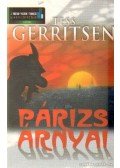 Tess Gerritsen - Párizs árnyai