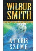 Wilbur Smith - A tigris szeme