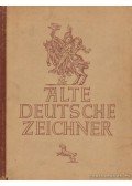Behne, Adolf - Alte Deutsche Zeichner