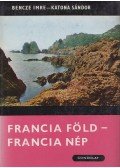 Bencze Imre- Katona Sándor - Francia föld- Francia nép