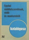 Nagy Gyula - Egyéni védőfelszerelések, védő- és munkaruhák katalógusa