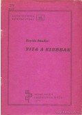 Kopiás Sándor - Vita a klubban