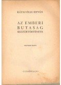 Ráth-Végh István - Az emberi butaság kultúrtörténete