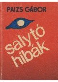 Paizs Gábor - Salytó hibák (minikönyv)