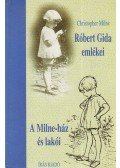 Milne, Christopher - Róbert Gida emlékei