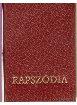 Bálint György - Rapszódia az íróasztal mellett (mini) Bálint György - Rapszódia az íróasztal mellett (mini), Budapest 1976 antikvár könyv