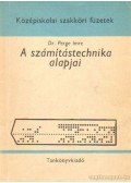 Dr. Perge Imre - A számítástechnika alapjai