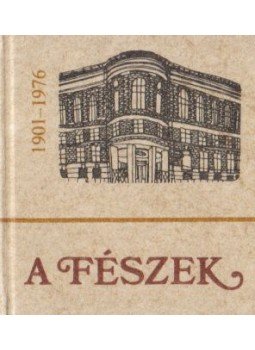Demeter Imre, Galambos Tibor - A Fészek 1901-1976 (minikönyv) (számozott) Demeter Imre, Galambos Tibor - A Fészek 1901-1976 (minikönyv) (számozott), Budapest 1976 antikvár könyv