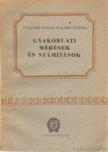 Pálfy Sándor - Gyakorlati mérések és számítások