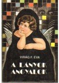 Virág F. Éva - A lányok angyalok